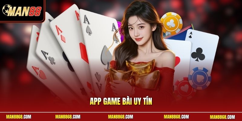 App game bài uy tín