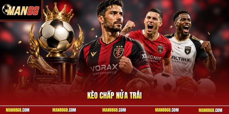 Kèo Chấp Nửa Trái (0.5)