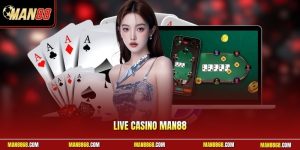 Live casino MAN88