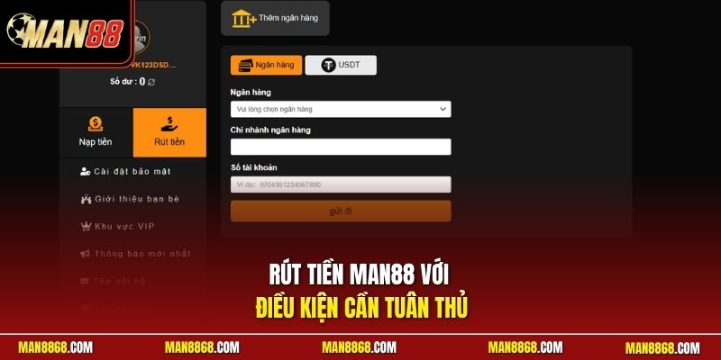 Rút tiền MAN88 với điều kiện cần tuân thủ